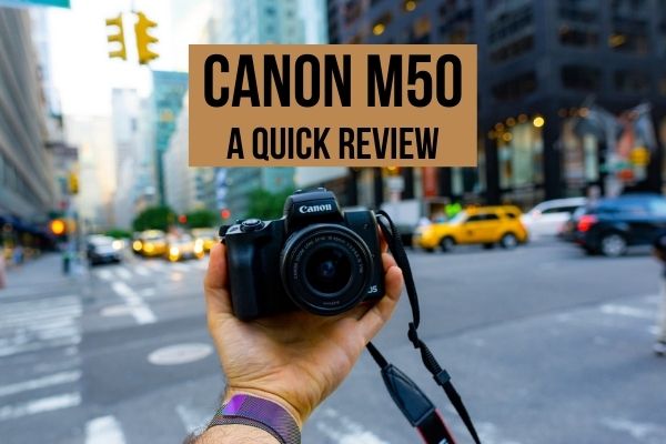 Canon m50 review
