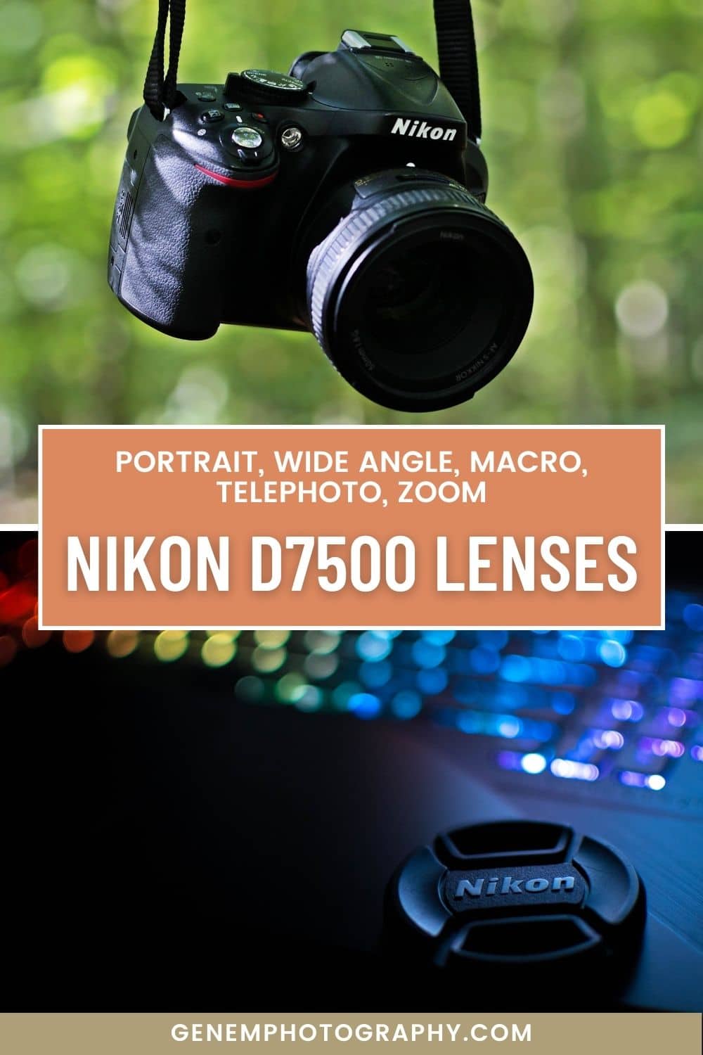 9 Best lenses for Nikon D7500 [updated 2024] Genem Photography