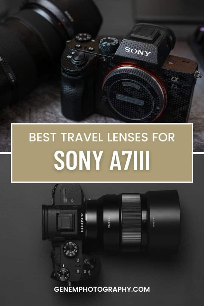 best travel lens for Sony a7III